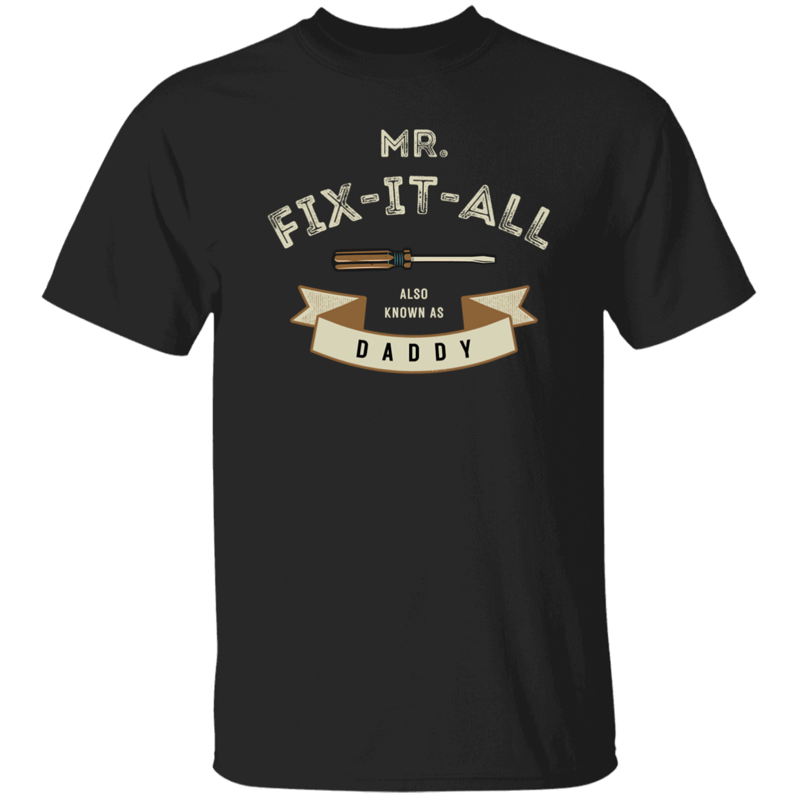 Mr Fix It All | G500 5.3 oz. T-Shirt