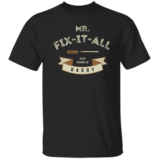 Mr Fix It All | G500 5.3 oz. T-Shirt