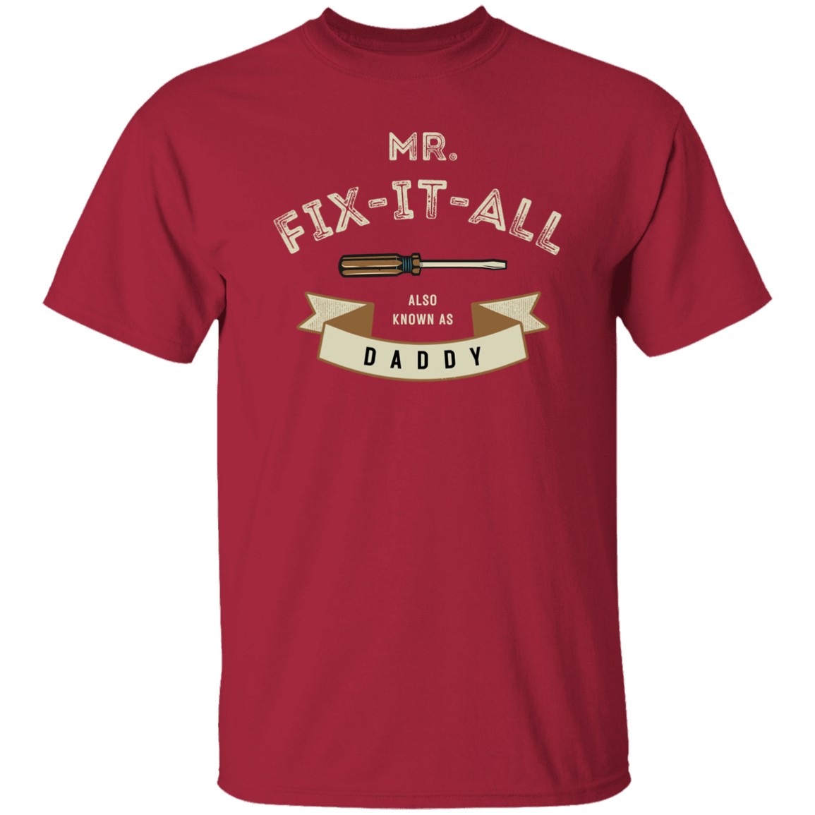 Mr Fix It All | G500 5.3 oz. T-Shirt