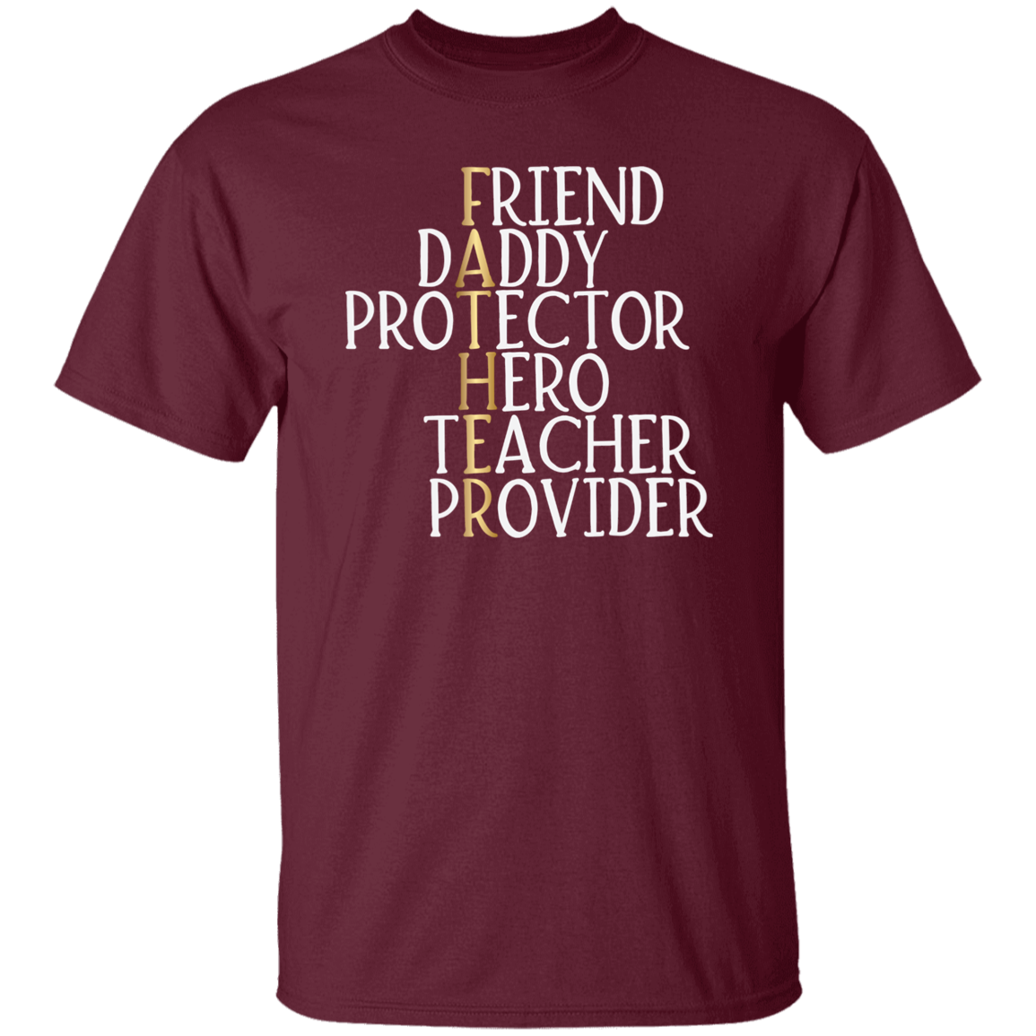 Friend Daddy | G500 5.3 oz. T-Shirt