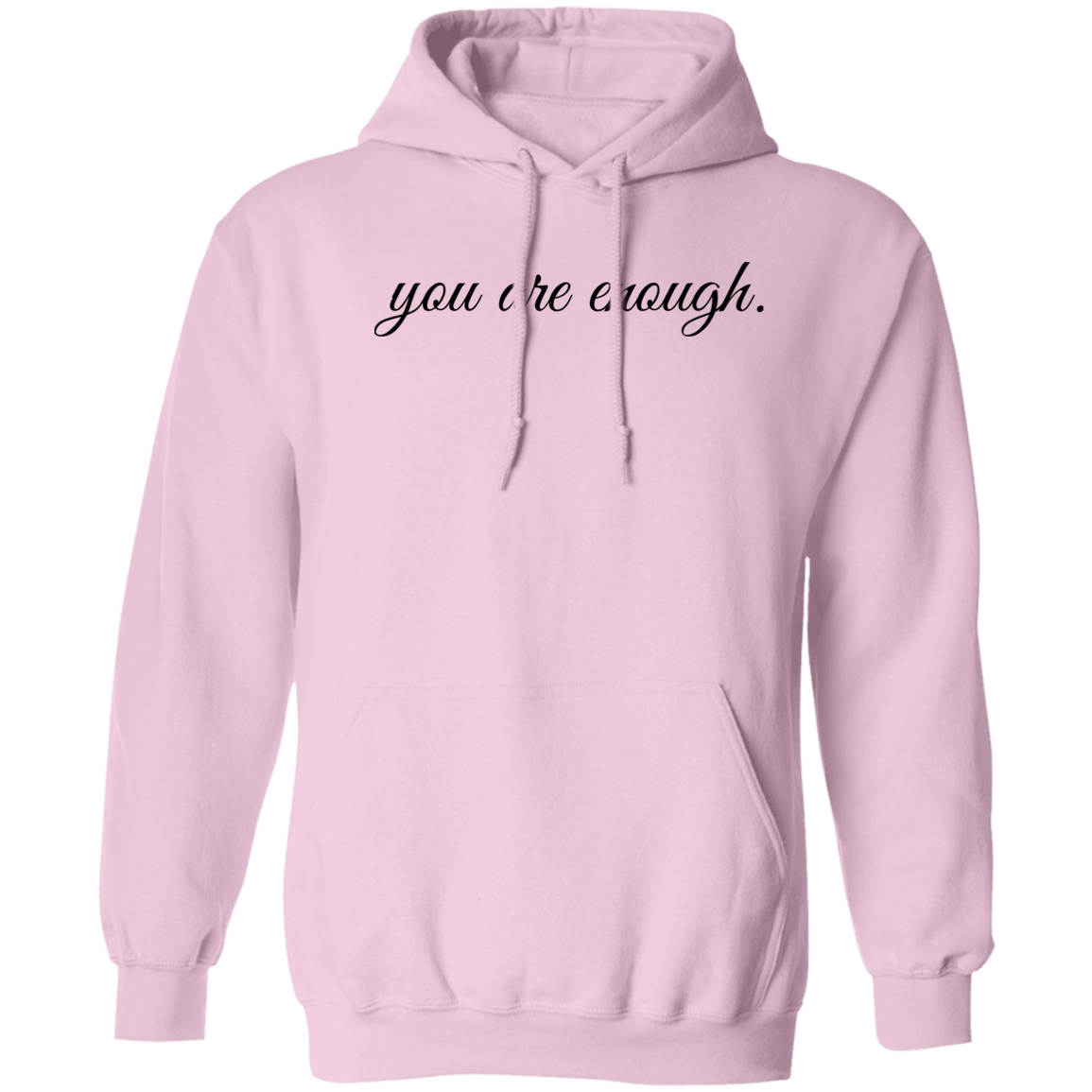 You are enough Hoodie | Z66x Pullover Hoodie 8 oz (Closeout)