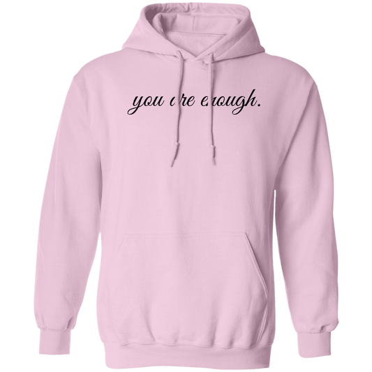 You are enough Hoodie | Z66x Pullover Hoodie 8 oz (Closeout)