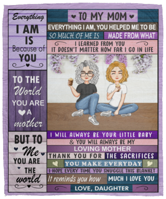 To My Mom | I'm  Because of You Blanket